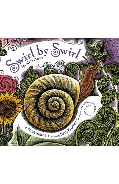 Poza produsului Swirl by Swirl: Spirals in Nature - Joyce Sidman