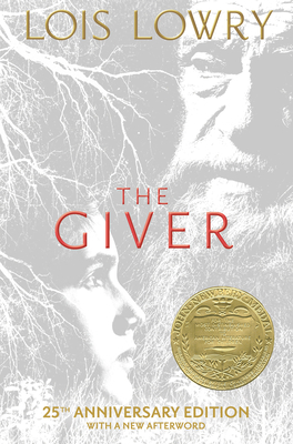 The Giver: 25th Anniversary Edition - Lois Lowry