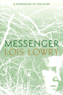 Messenger, Volume 3 - Lois Lowry