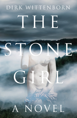 The Stone Girl - Dirk Wittenborn