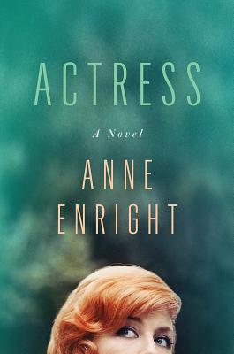 Actress - Anne Enright