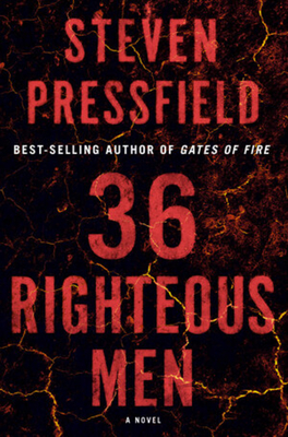 36 Righteous Men - Steven Pressfield