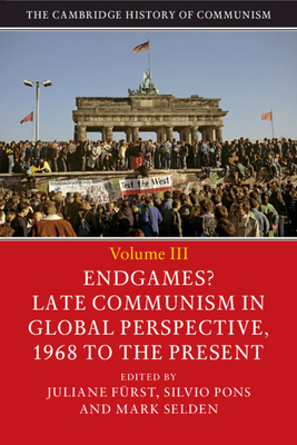 The Cambridge History of Communism - Juliane F�rst
