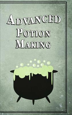 Advanced Potion Making - Noel Green