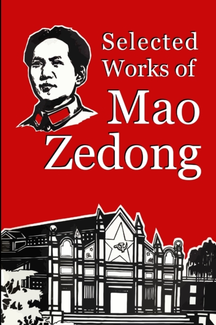 Selected Works of Mao Zedong - Mao Zedong