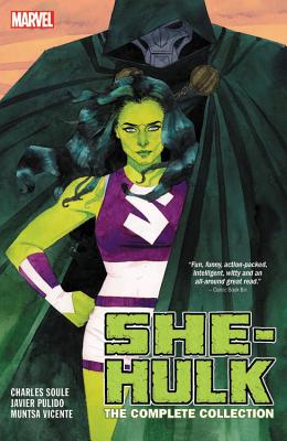 She-Hulk by Soule & Pulido: The Complete Collection - Charles Soule