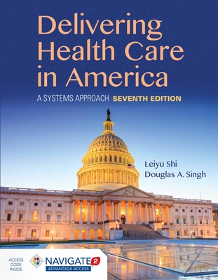 Navigate 2 for Delivery of Health Care in America Premier Access with Learning Blocks - Leiyu Shi