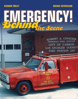 Emergency! Behind the Scene - Richard Yokley