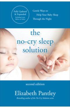 The No-Cry Sleep Solution, Second Edition - Elizabeth Pantley