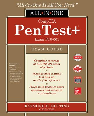Comptia Pentest+ Certification All-In-One Exam Guide (Exam Pt0-001) - Raymond Nutting