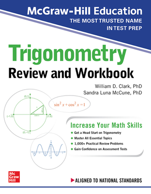 McGraw-Hill Education Trigonometry Review and Workbook - William D. Clark