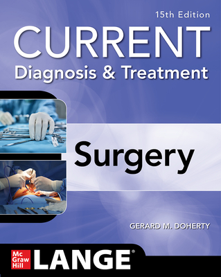 Current Diagnosis and Treatment Surgery, 15th Edition - Gerard M. Doherty