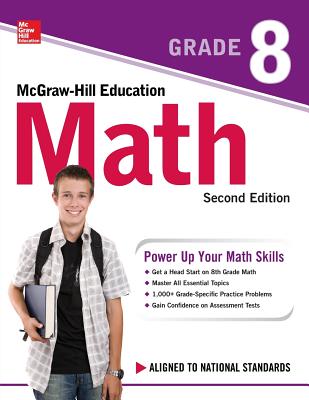 McGraw-Hill Education Math Grade 8, Second Edition - Mcgraw-hill