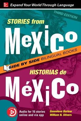 Stories from Mexico / Historias de M�xico, Premium Third Edition - Genevieve Barlow
