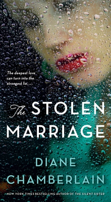 The Stolen Marriage - Diane Chamberlain