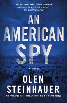 An American Spy - Olen Steinhauer