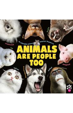 Animals Are People Too: An Adorable Animal Emotion Thesaurus - Odd Dot