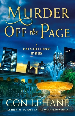 Murder Off the Page: A 42nd Street Library Mystery - Con Lehane