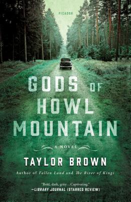 Gods of Howl Mountain - Taylor Brown