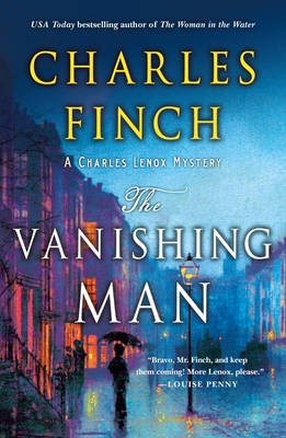 The Vanishing Man: A Charles Lenox Mystery - Charles Finch