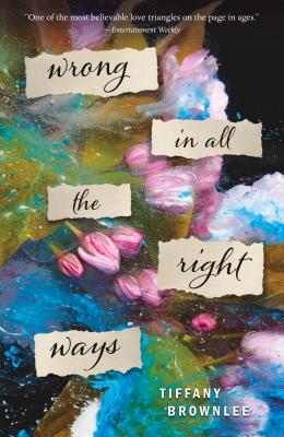 Wrong in All the Right Ways - Tiffany Brownlee
