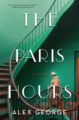 The Paris Hours - Alex George