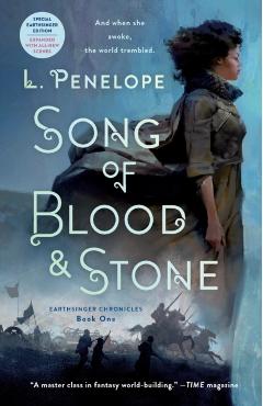 Song of Blood & Stone: Earthsinger Chronicles, Book One - L. Penelope
