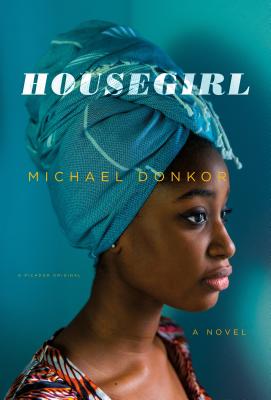 Housegirl - Michael Donkor