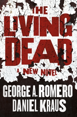 The Living Dead - George A. Romero