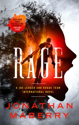 Rage: A Joe Ledger and Rogue Team International Novel - Jonathan Maberry