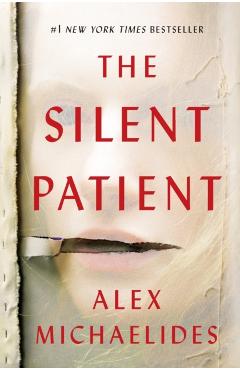 The Silent Patient - Alex Michaelides