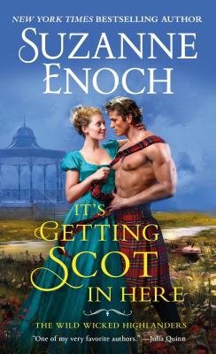 It's Getting Scot in Here - Suzanne Enoch