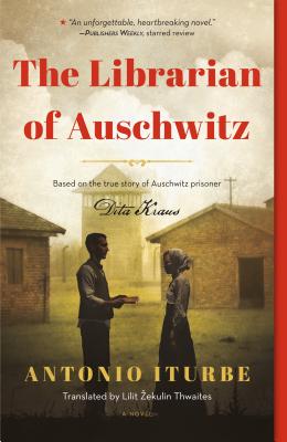 The Librarian of Auschwitz (Special Edition) - Antonio Iturbe
