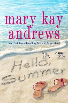 Hello, Summer - Mary Kay Andrews