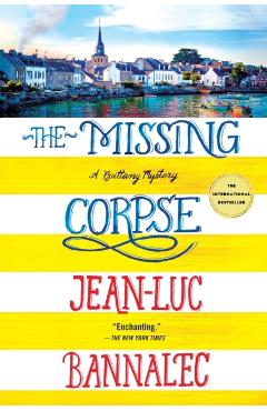 The Missing Corpse: A Brittany Mystery - Jean-luc Bannalec
