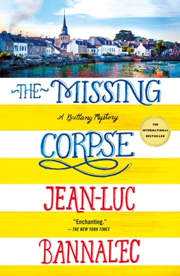 The Missing Corpse: A Brittany Mystery - Jean-luc Bannalec