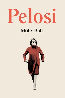Pelosi - Molly Ball