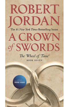 A Crown of Swords: Book Seven of 'the Wheel of Time' - Robert Jordan