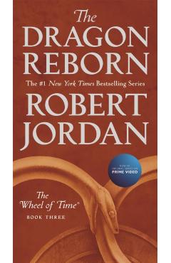 The Dragon Reborn: Book Three of 'the Wheel of Time' - Robert Jordan
