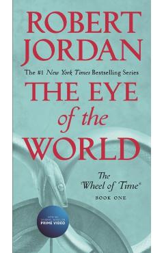 The Eye of the World: Book One of the Wheel of Time - Robert Jordan