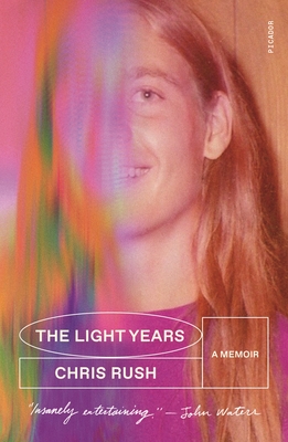 The Light Years: A Memoir - Chris Rush