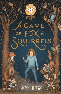 A Game of Fox & Squirrels - Jenn Reese