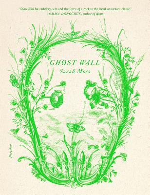 Ghost Wall - Sarah Moss