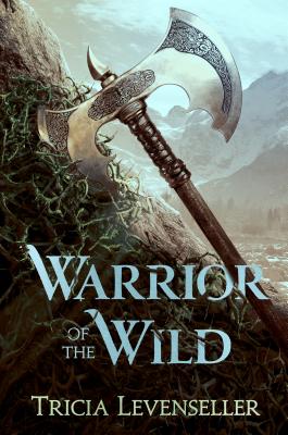 Warrior of the Wild - Tricia Levenseller