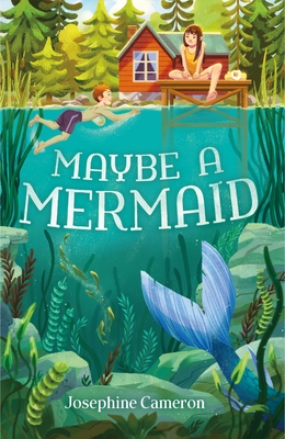 Maybe a Mermaid - Josephine Cameron