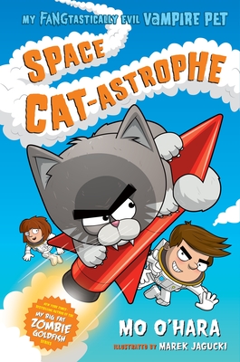 Space Cat-Astrophe - Mo O'hara