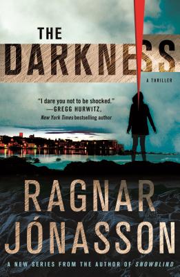 The Darkness: A Thriller - Ragnar Jonasson