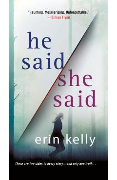 He Said/She Said - Erin Kelly