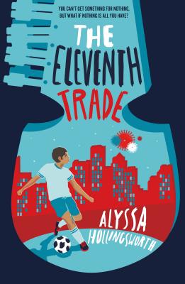 The Eleventh Trade - Alyssa Hollingsworth