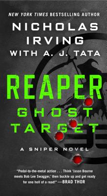 Reaper: Ghost Target: A Sniper Novel - Nicholas Irving